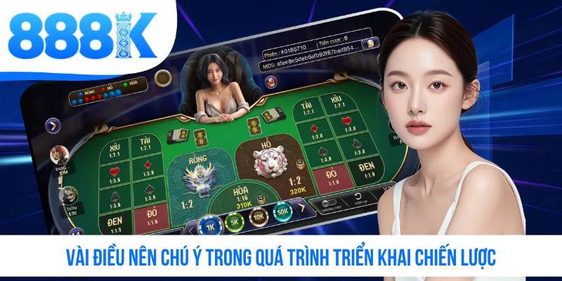 Vài điều nên chú ý trong quá trình triển khai chiến lược